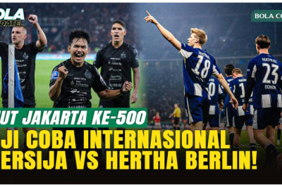 Gila! Persija Direncanakan Hadapi Hertha Berlin di HUT ke-500 Jakarta